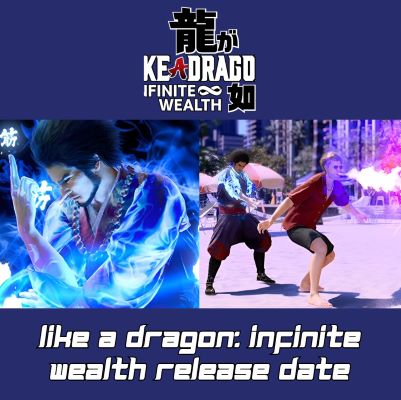 Like a Dragon Infinite Wealth Release Date