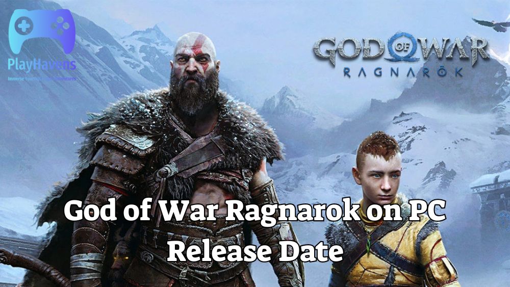 God of War Ragnarok on PC Release Date.