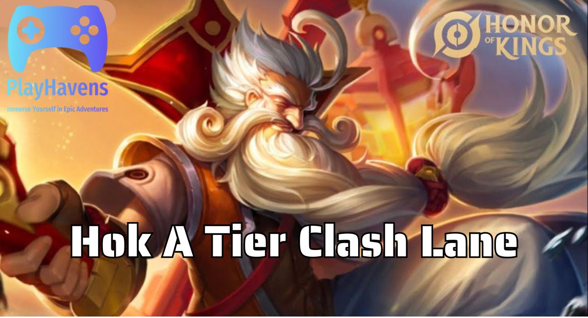 Hok A Tier Clash Lane