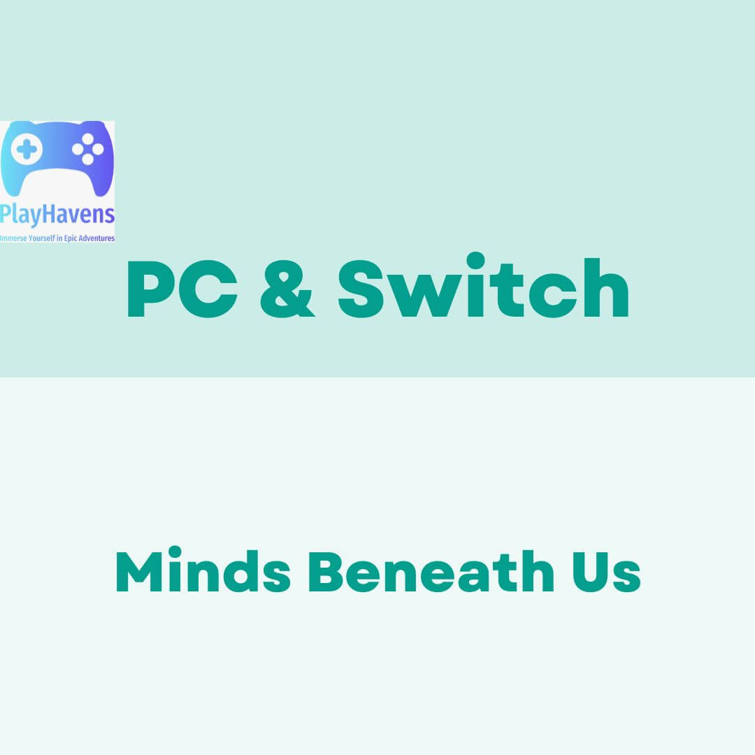 Minds Beneath Us