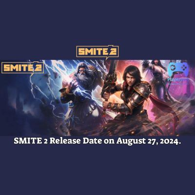 SMITE 2 Release Date on August 27, 2024.