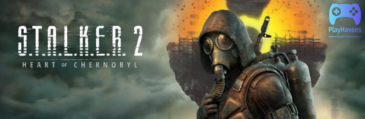 STALKER 2 Heart of Chornobyl.