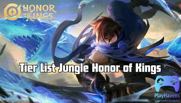 Tier List Jungle Honor of Kings