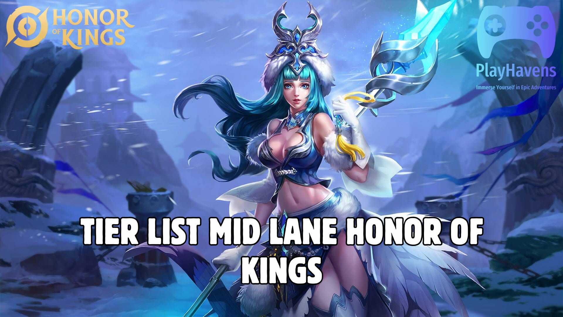 Tier List Mid Lane Honor of Kings