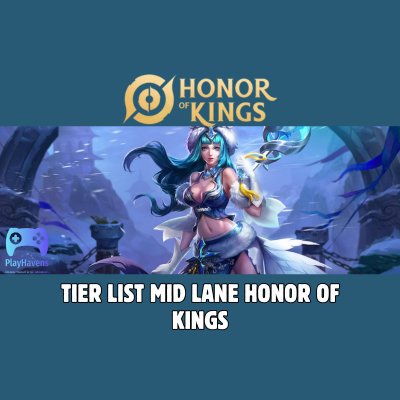 Tier List Mid Lane Honor of Kings