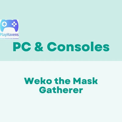 Weko the Mask Gatherer